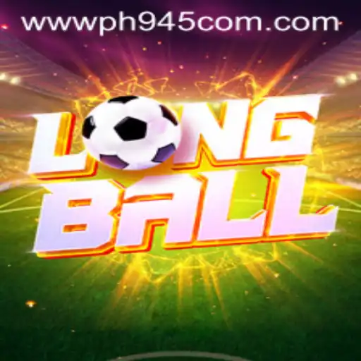 Exploring the Exciting World of LongBall on PH945.COM